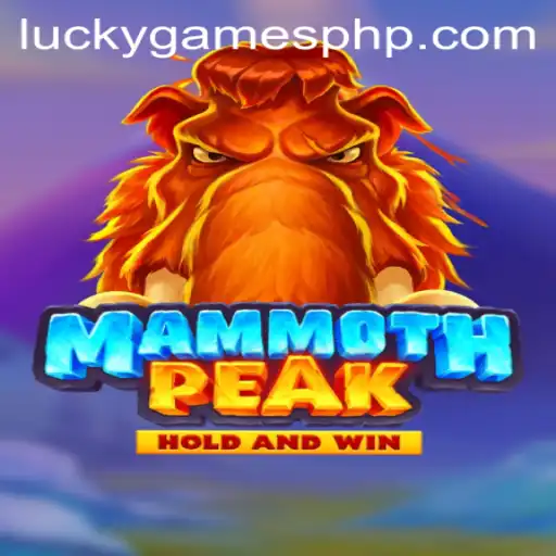 Exploring the Thrills of MammothPeak: The Ultimate Adventure Game