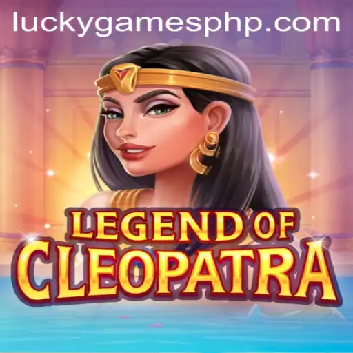 Legend of Cleopatra and Keywords for Thrilling Gaming Experiences